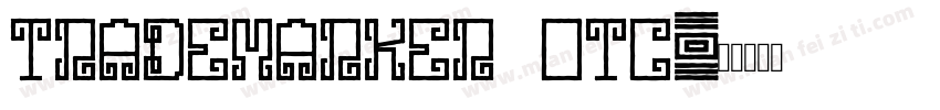 Trademarker OTC字体转换